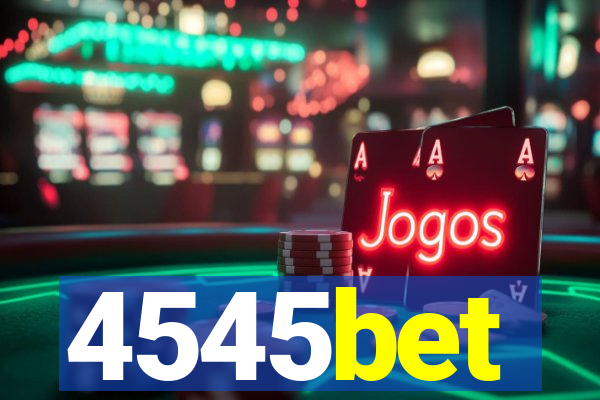 4545bet