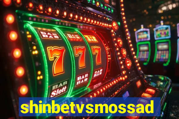 shinbetvsmossad