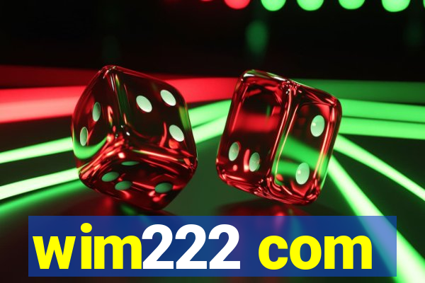 wim222 com