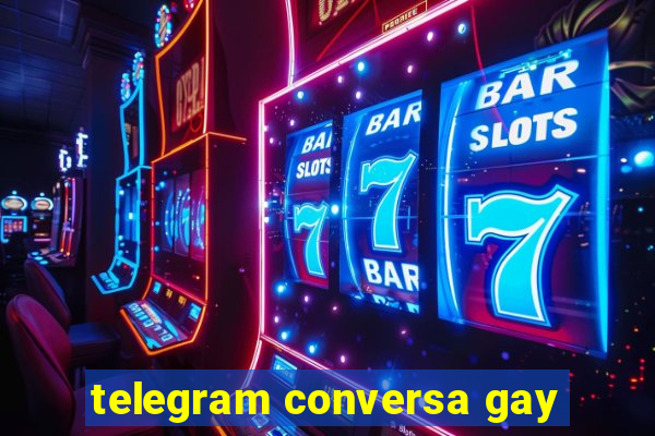 telegram conversa gay