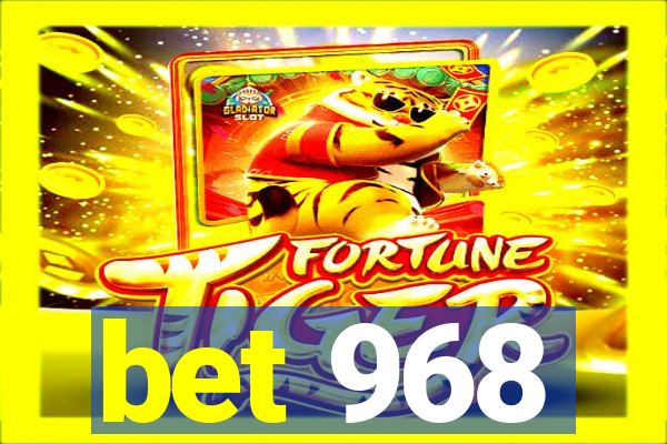 bet 968