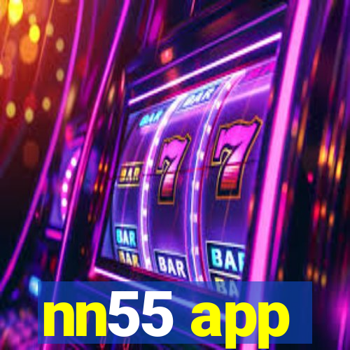 nn55 app