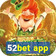 52bet app