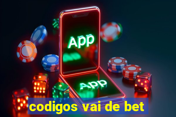 codigos vai de bet