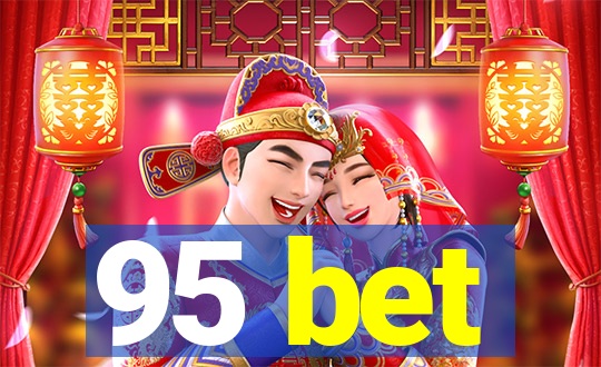 95 bet