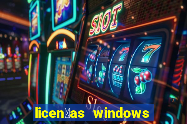 licen莽as windows para empresas