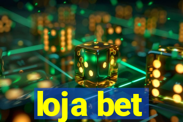 loja bet