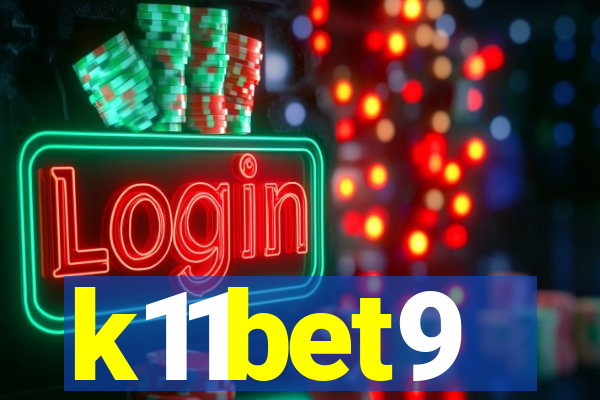 k11bet9