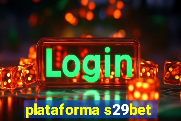 plataforma s29bet