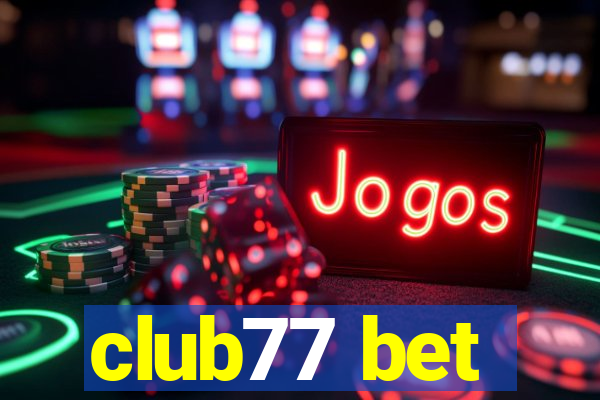 club77 bet