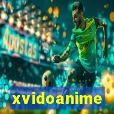 xvidoanime