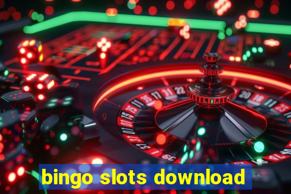 bingo slots download