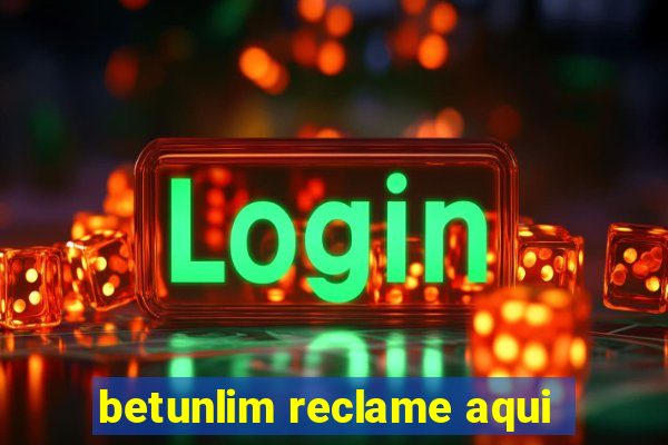 betunlim reclame aqui