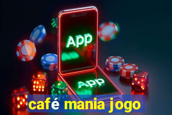 café mania jogo