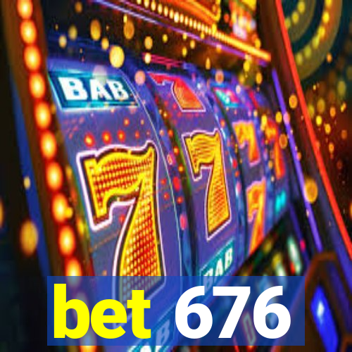 bet 676