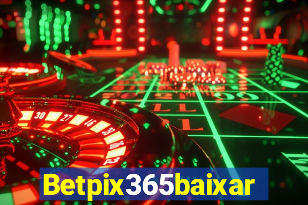 Betpix365baixar