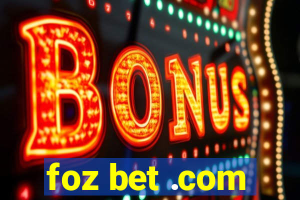 foz bet .com