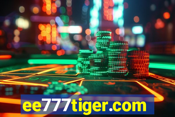 ee777tiger.com