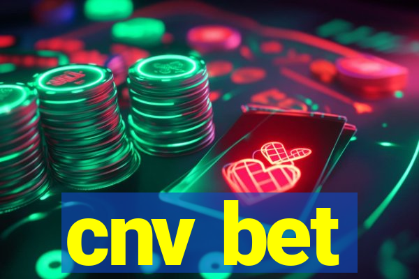 cnv bet