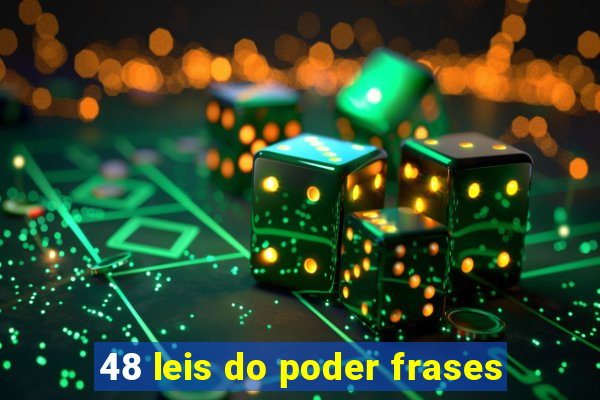 48 leis do poder frases