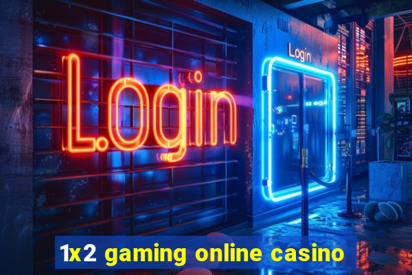 1x2 gaming online casino