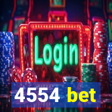 4554 bet