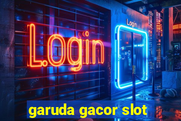 garuda gacor slot