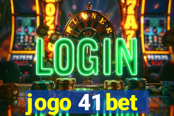 jogo 41 bet