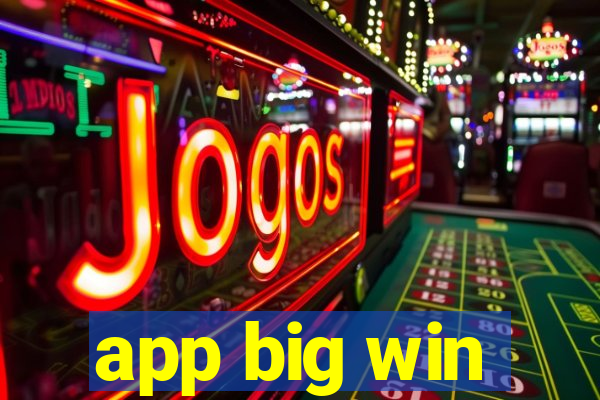 app big win