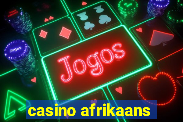 casino afrikaans