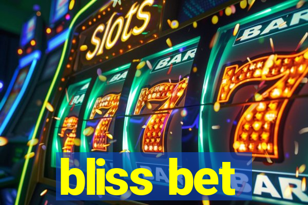 bliss bet