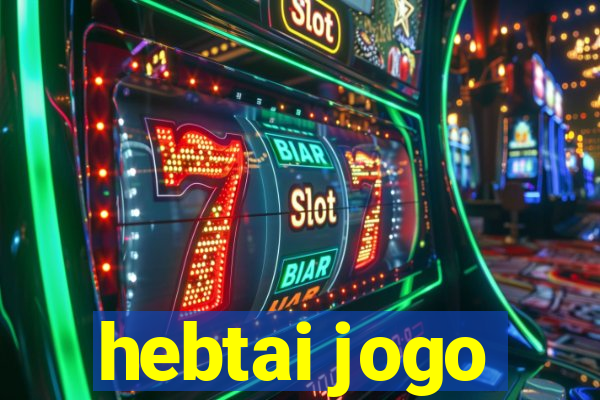 hebtai jogo