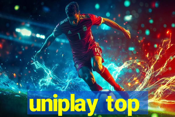 uniplay top