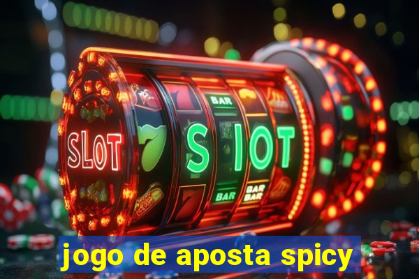 jogo de aposta spicy