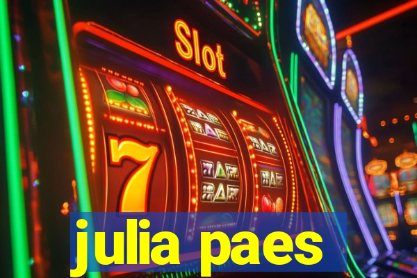 julia paes