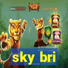 sky bri