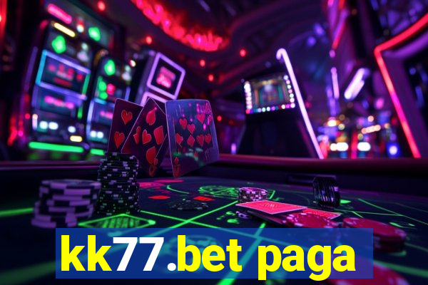 kk77.bet paga