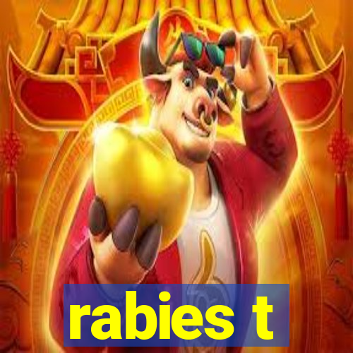 rabies t