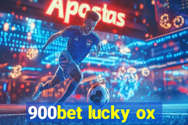 900bet lucky ox