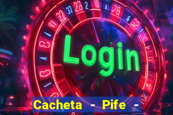 Cacheta - Pife - Jogo online