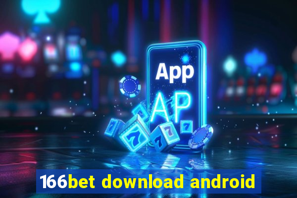 166bet download android