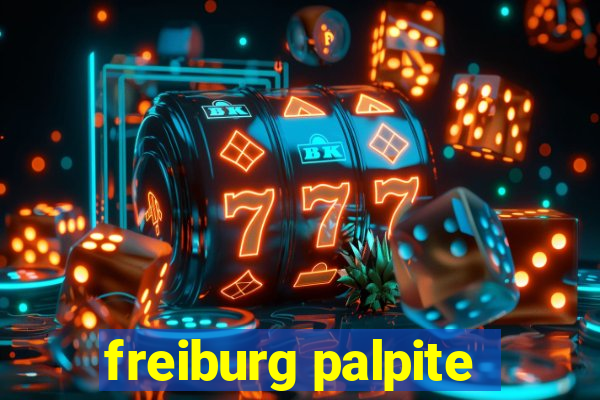 freiburg palpite