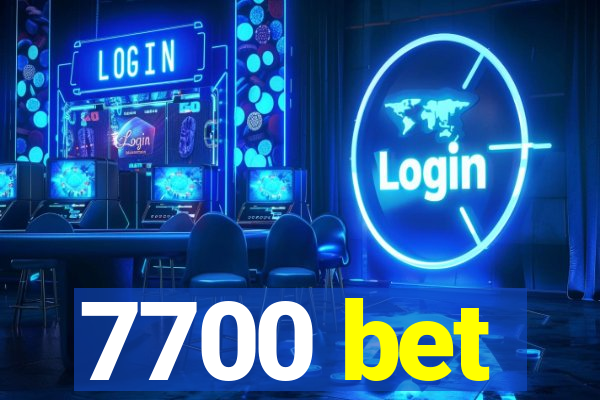 7700 bet