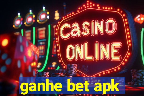 ganhe bet apk