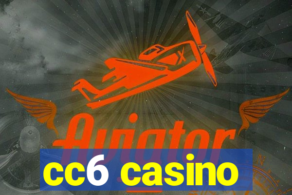 cc6 casino