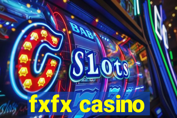 fxfx casino