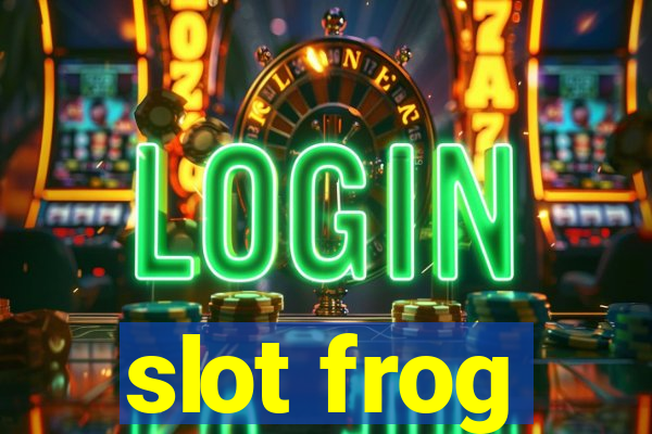 slot frog