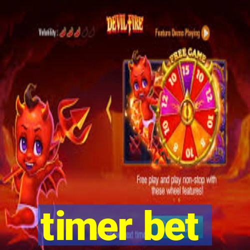 timer bet