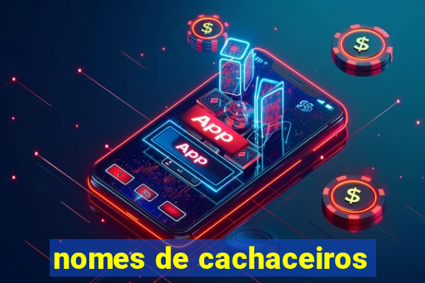 nomes de cachaceiros