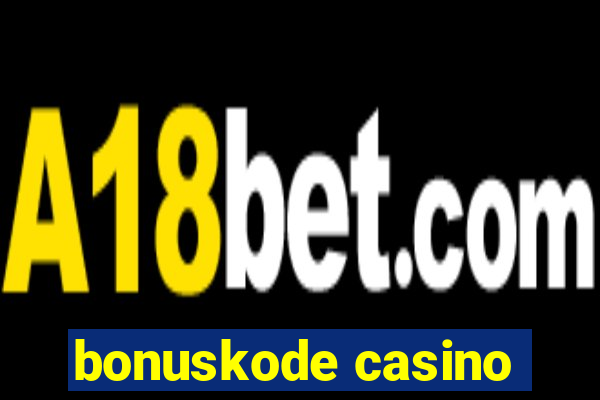 bonuskode casino